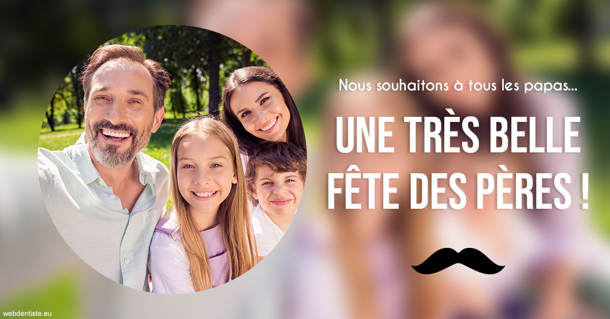 https://www.dentiste-saffar.fr/T2 2023 - Fête des pères 1